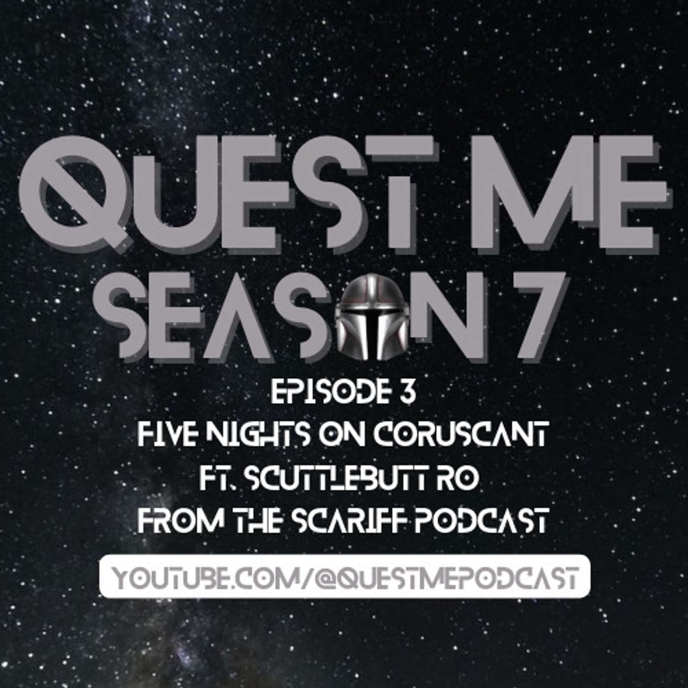 Quest Me! S07E03: Five nights On Coruscant