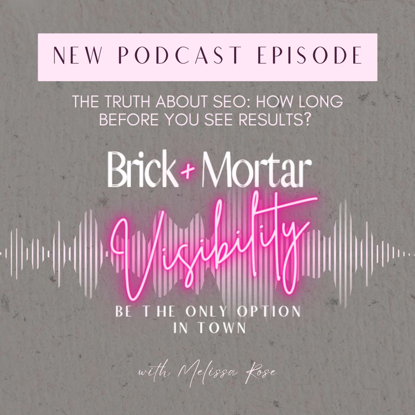 Brick and Mortar Visibility