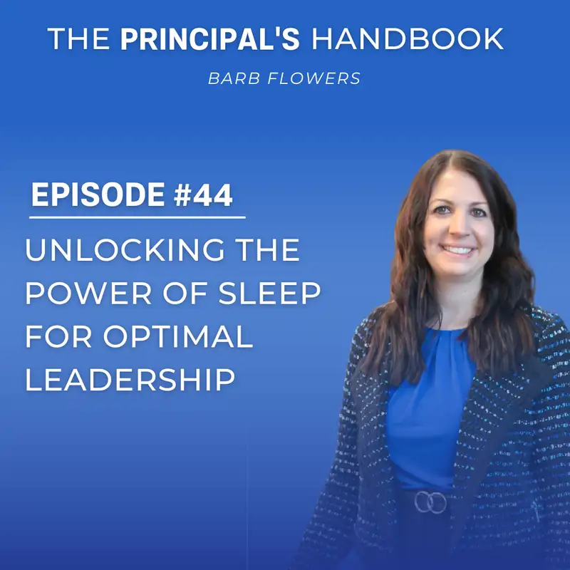 Unlocking the Power of Sleep for Optimal Leadership