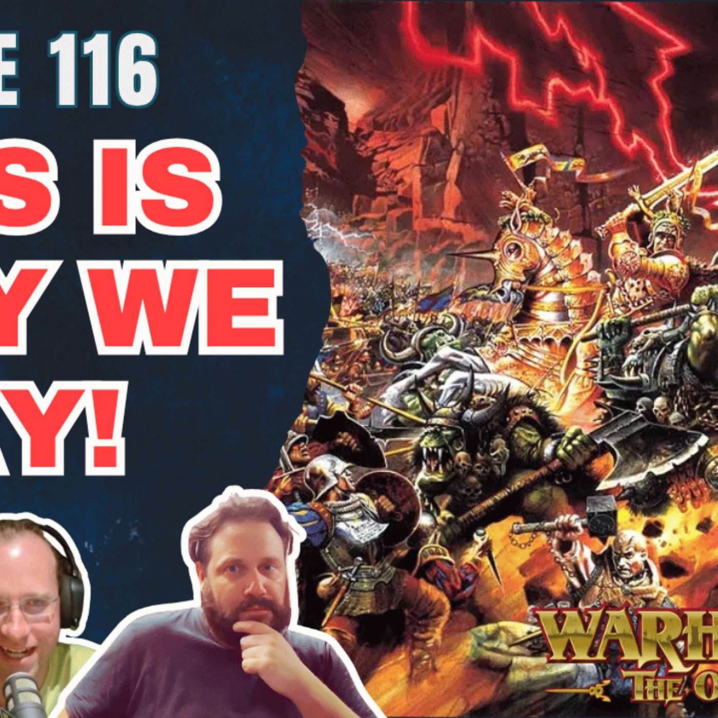 E116 - This Is Why We Play! & German Comp - Old World Fanatics