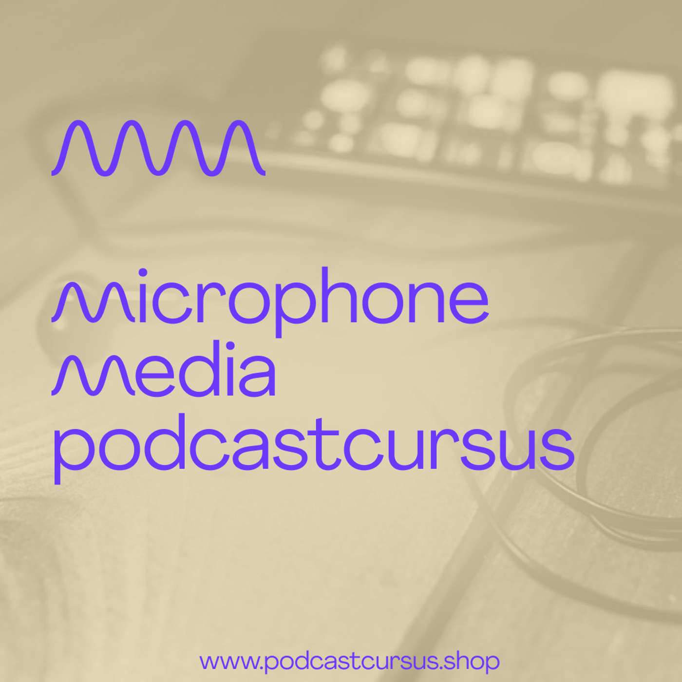 Microphone Media Podcastcursus