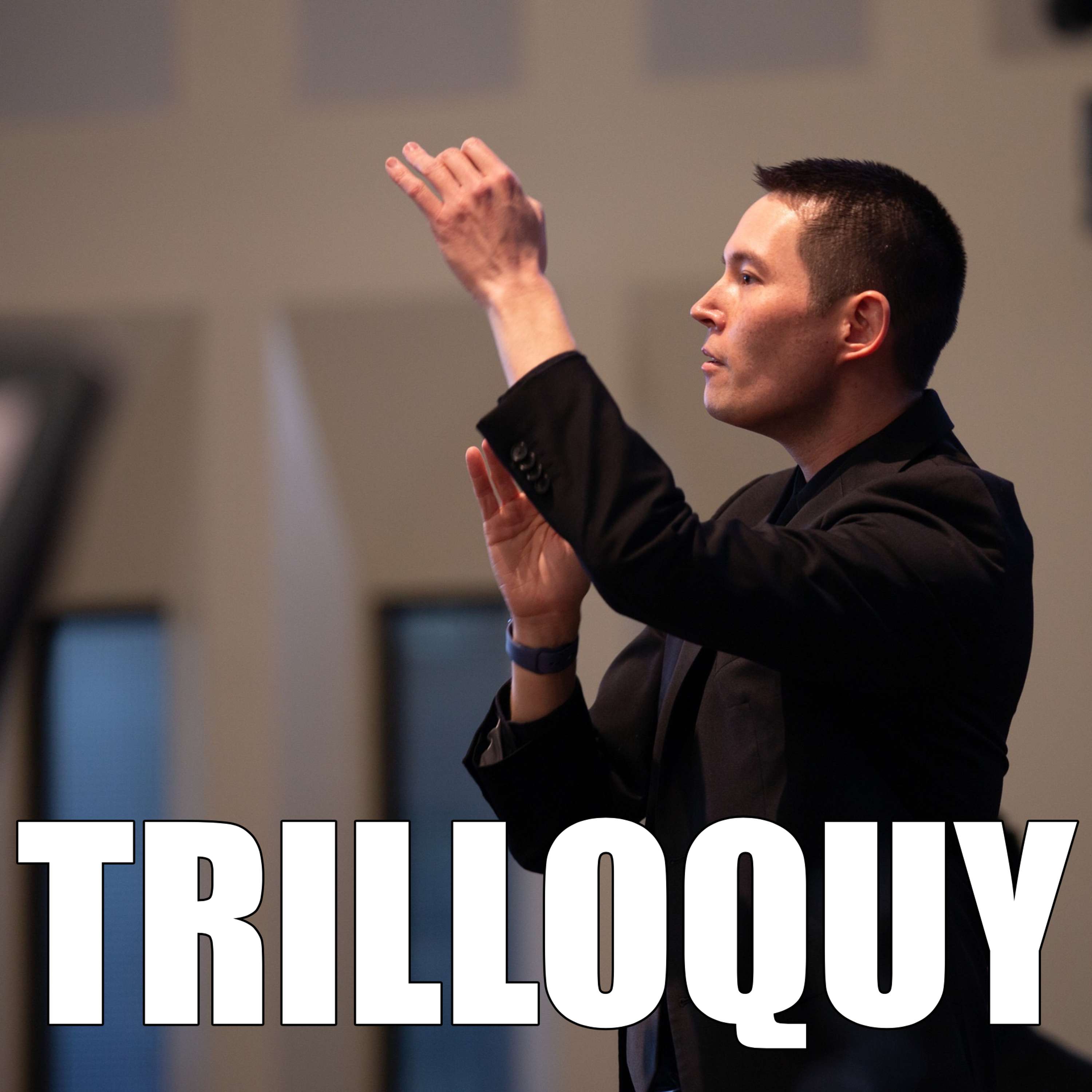 TRILLOQUY