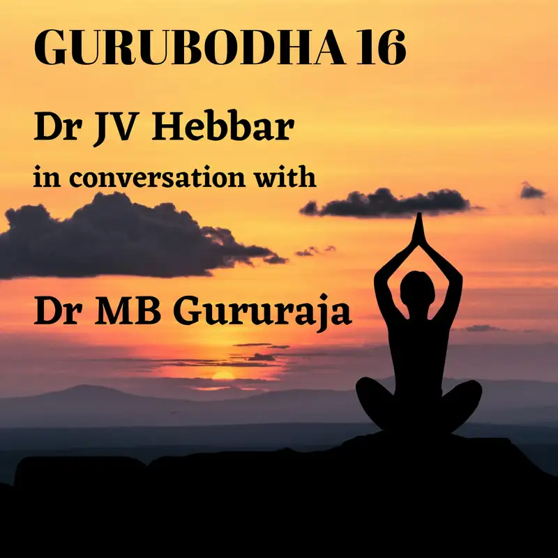 Gurubodha 16: Exercise, Yoga vs. Gym, Covid - Heart Health, Nutrition as per Ayurveda, Spices for Obesity