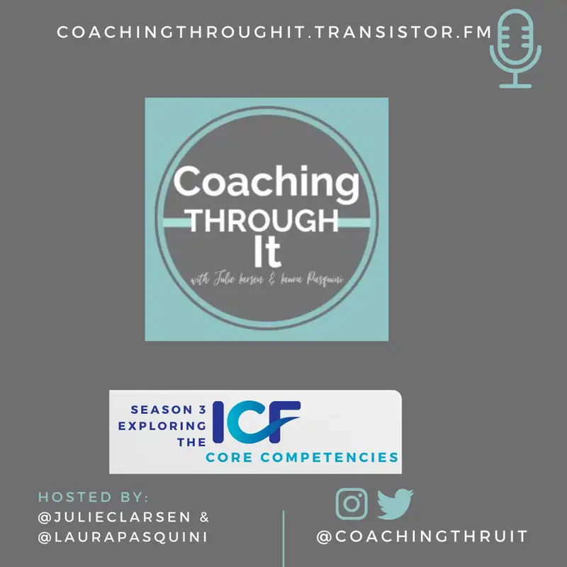@CoachingThruIt Season 3: What Are Coaching Core Competencies?
