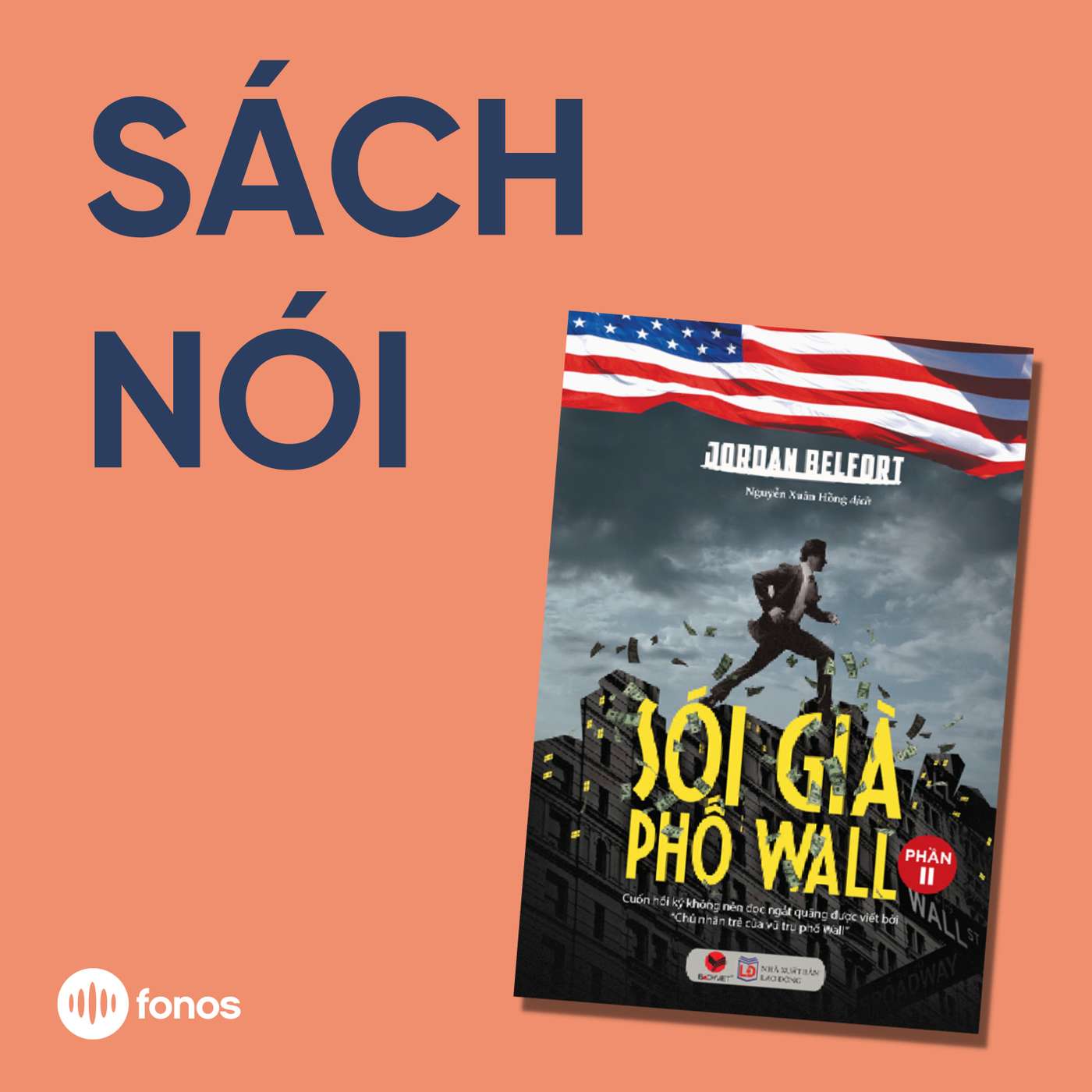 Sói Già Phố Wall - Phần II [Sách Nói]