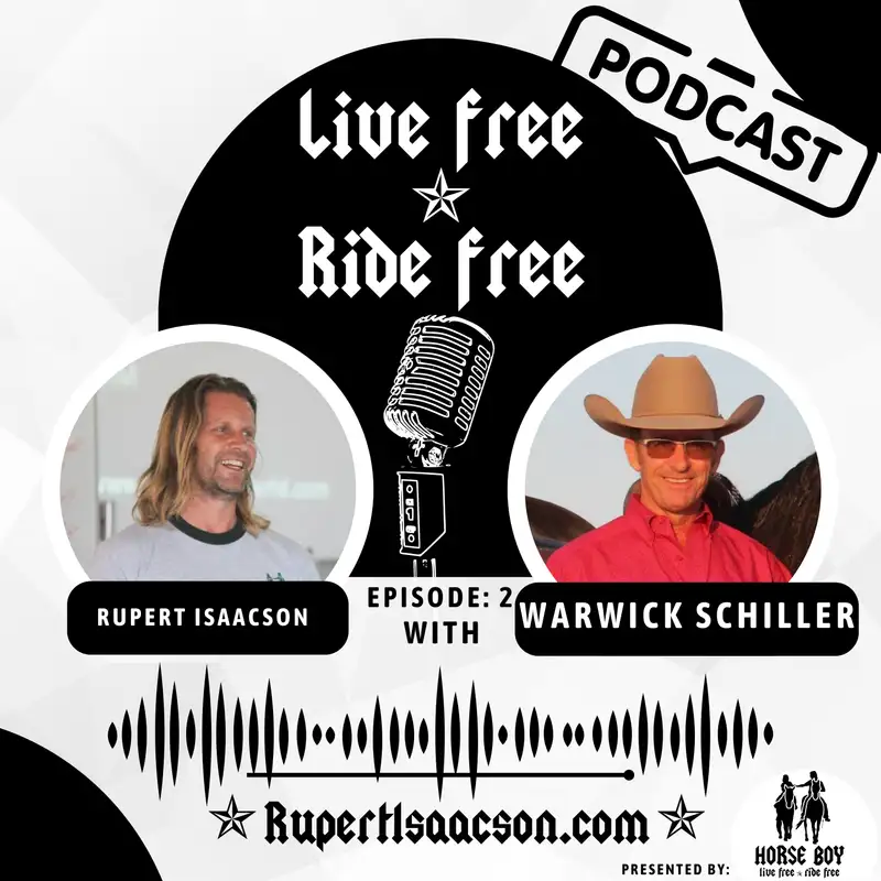 EP 2: Warwick Schiller Founder Journey On Podcast & Attuned Horsemanship