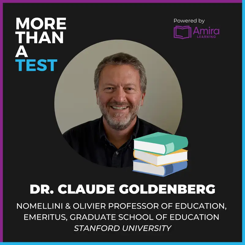 From Phonics to Fluency: Exploring the Nuances of Reading Development with Dr. Claude Goldenberg