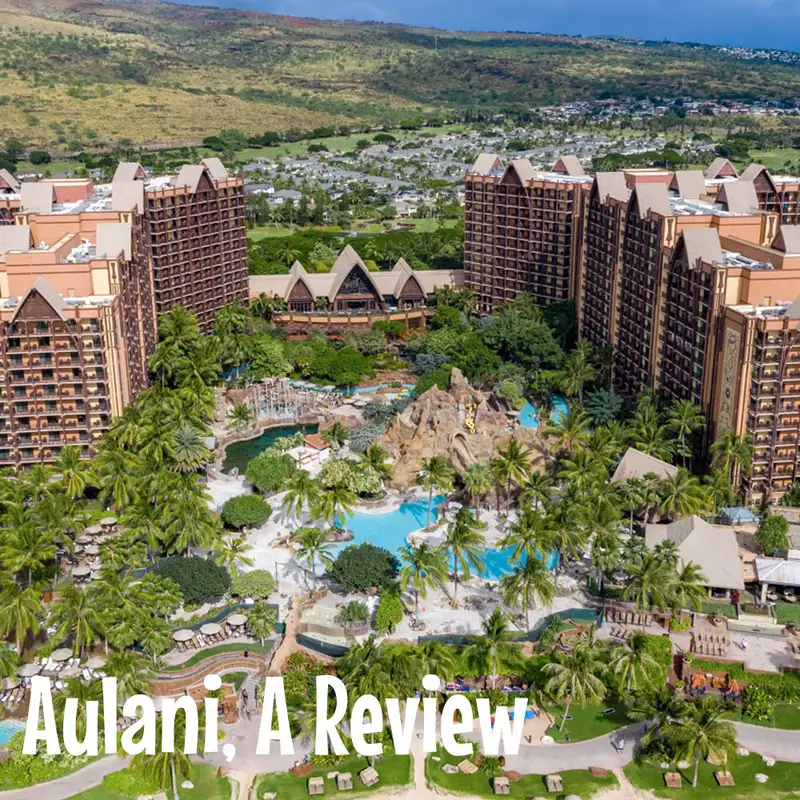 Episode 183: Aulani, A Review