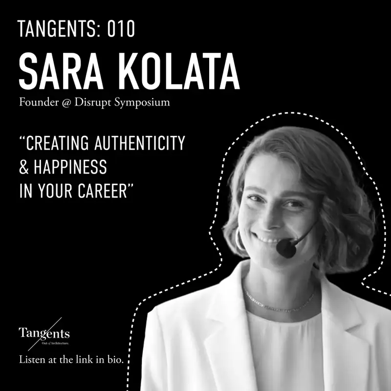 Creating Authenticity and Happiness in Your Career with Disrupt Symposium's Sara Kolata