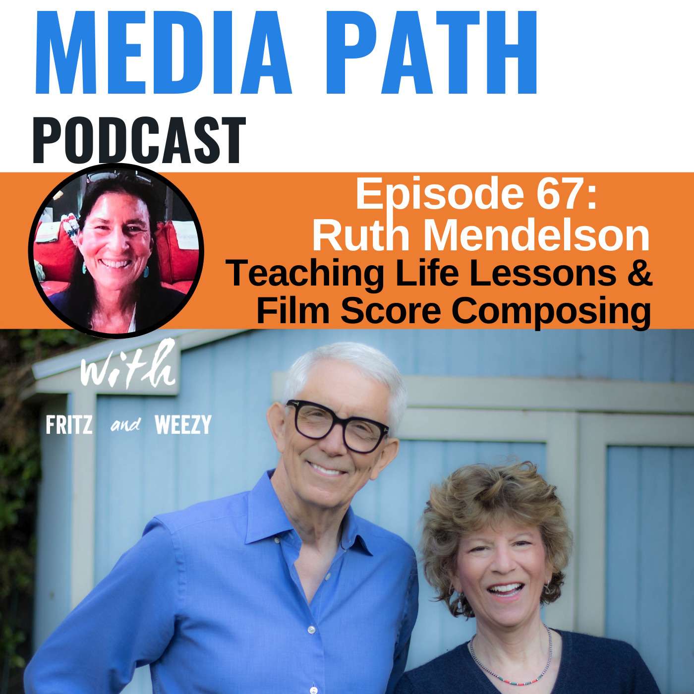 Teaching Life Lessons & Film Score Composing featuring Ruth Mendelson