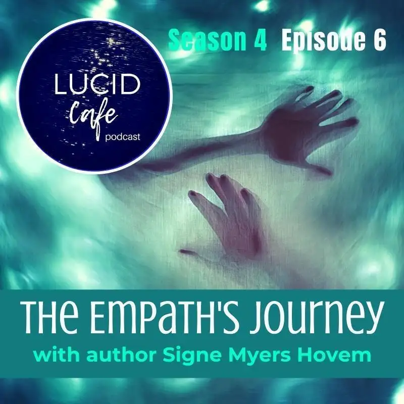 The Empath’s Journey with Author Signe Myers Hovem