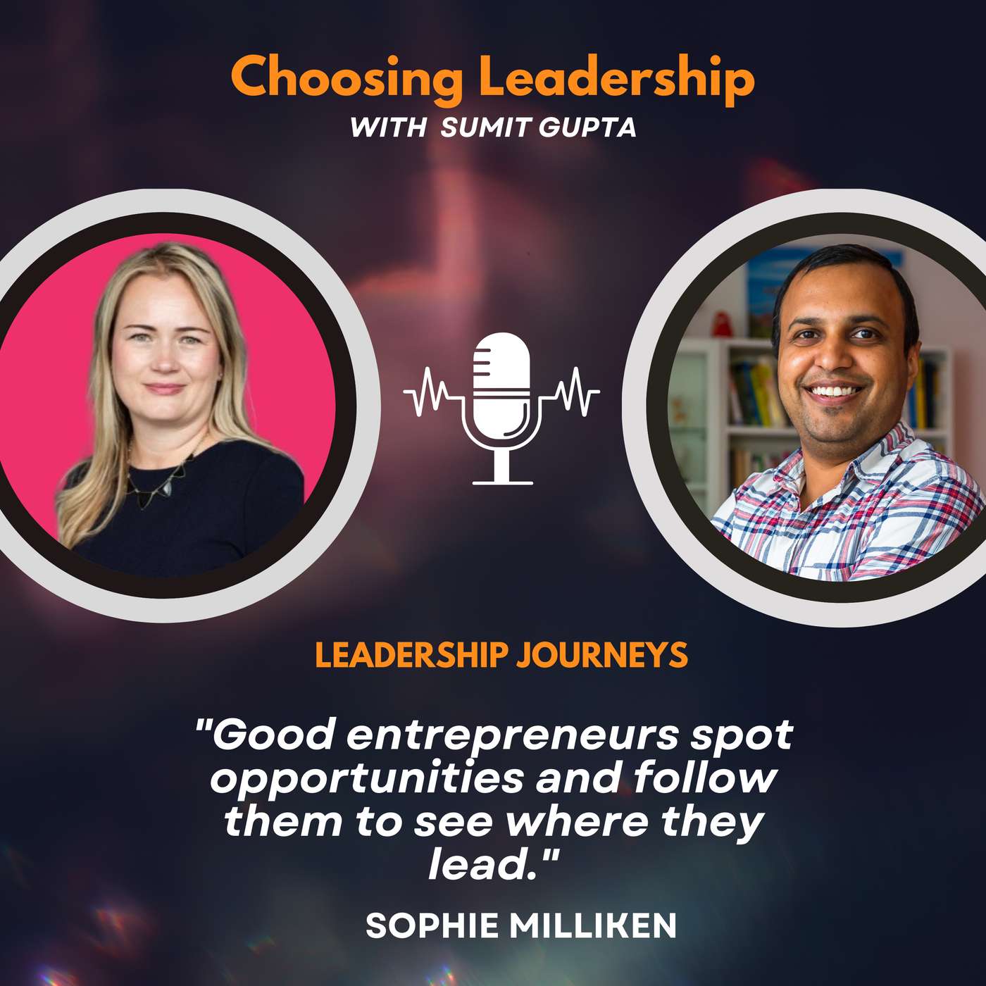 Choosing Leadership with Sumit Gupta
