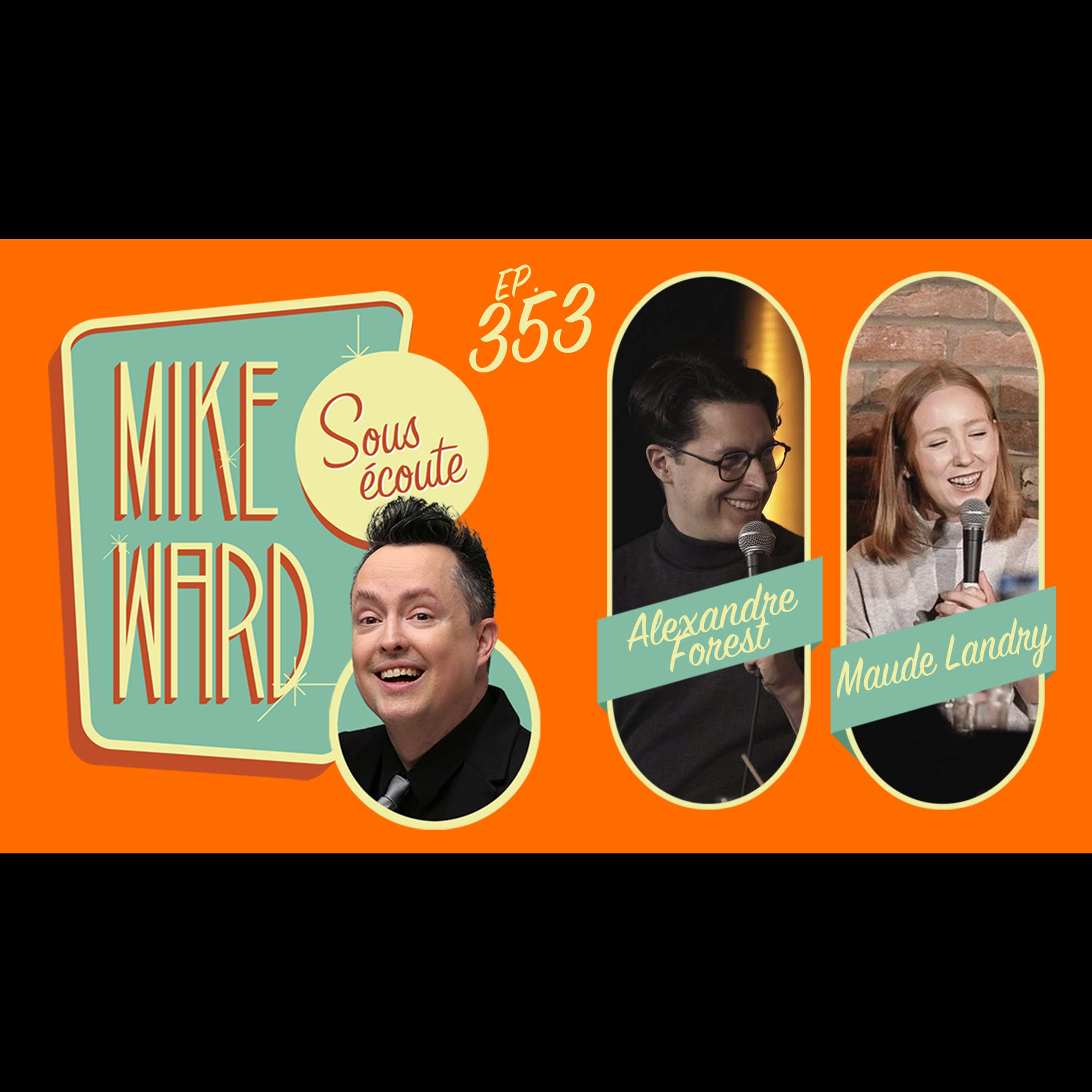 Mike Ward Sous Écoute