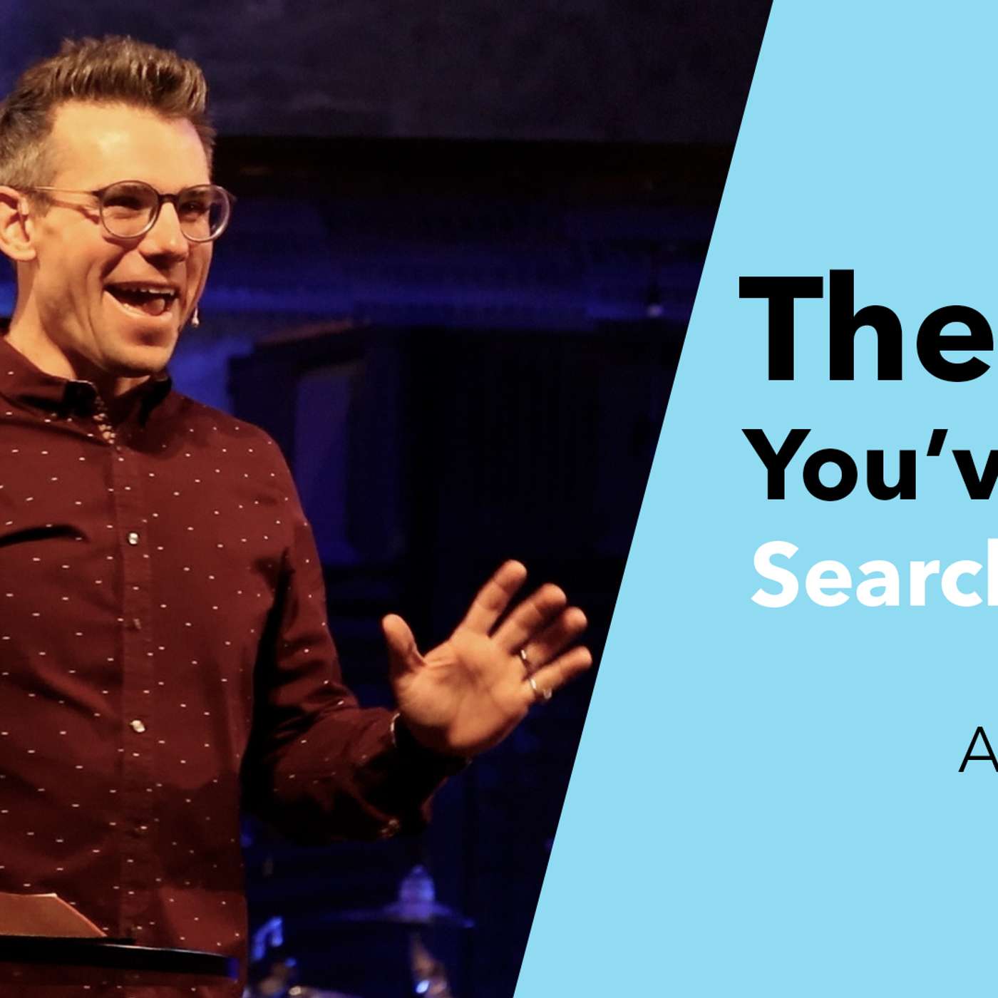 The God You've Been Looking For