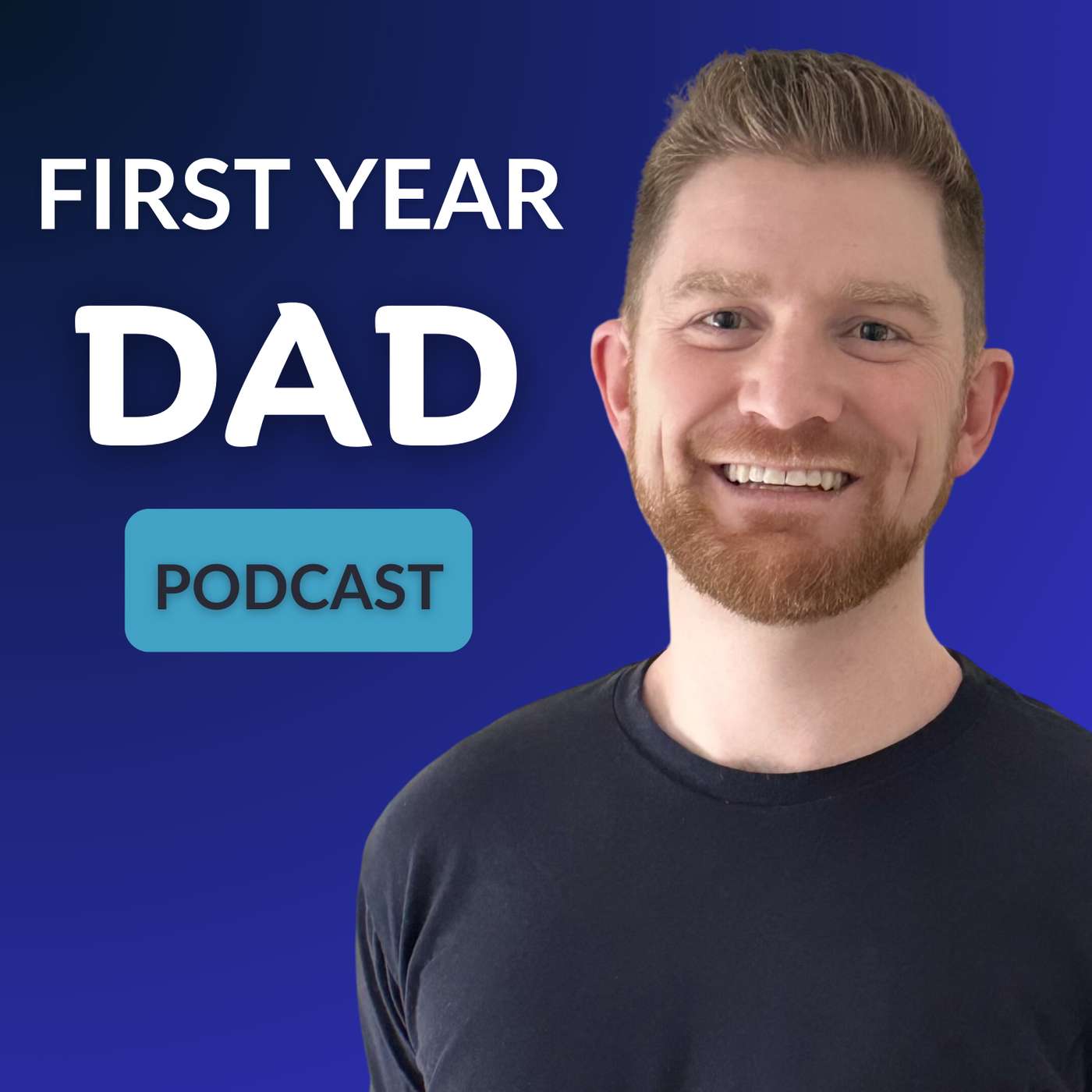First Year Dad Podcast