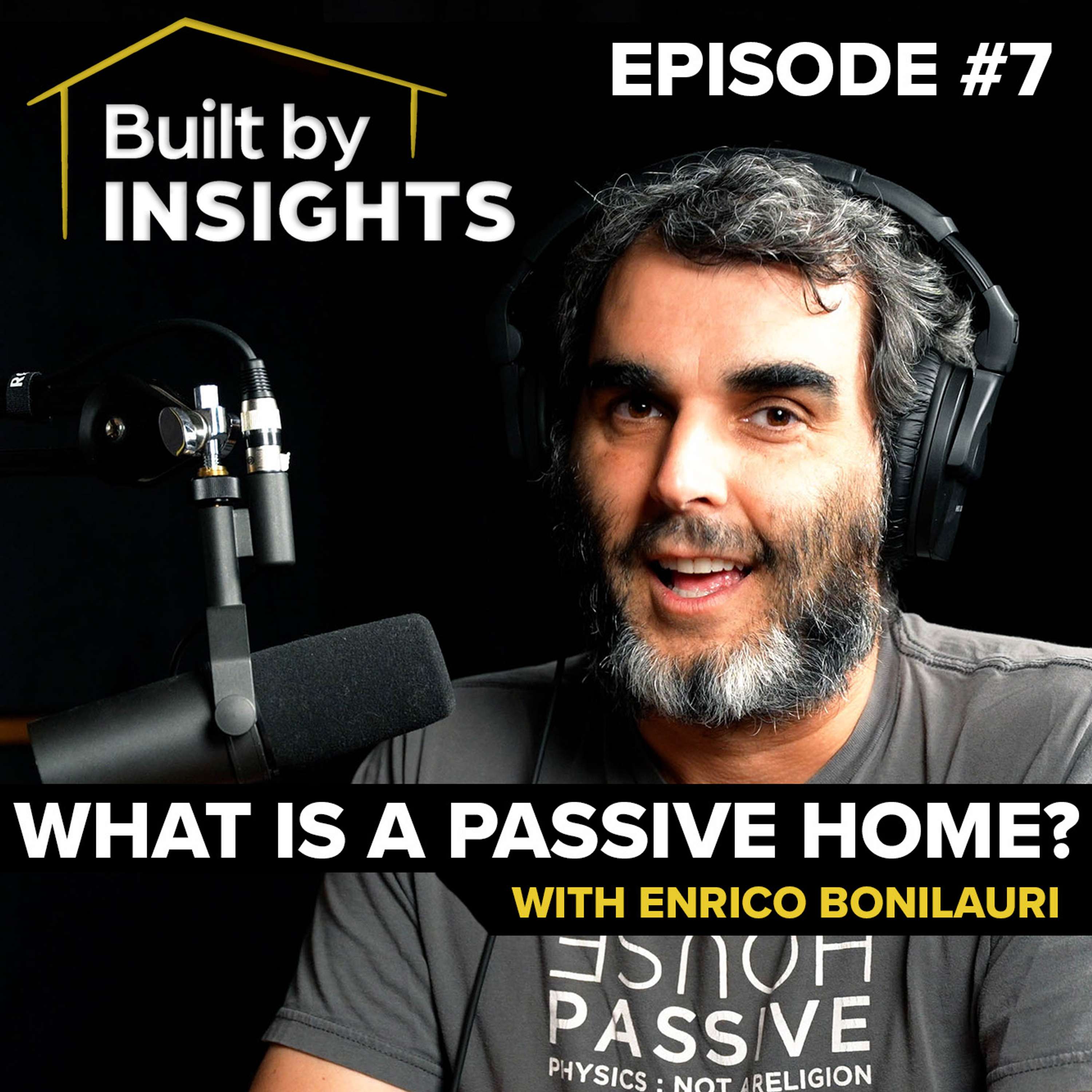 The Passive House Blueprint, the Ultimate Comfortable House with Enrico Bonilauri From Emu Passive