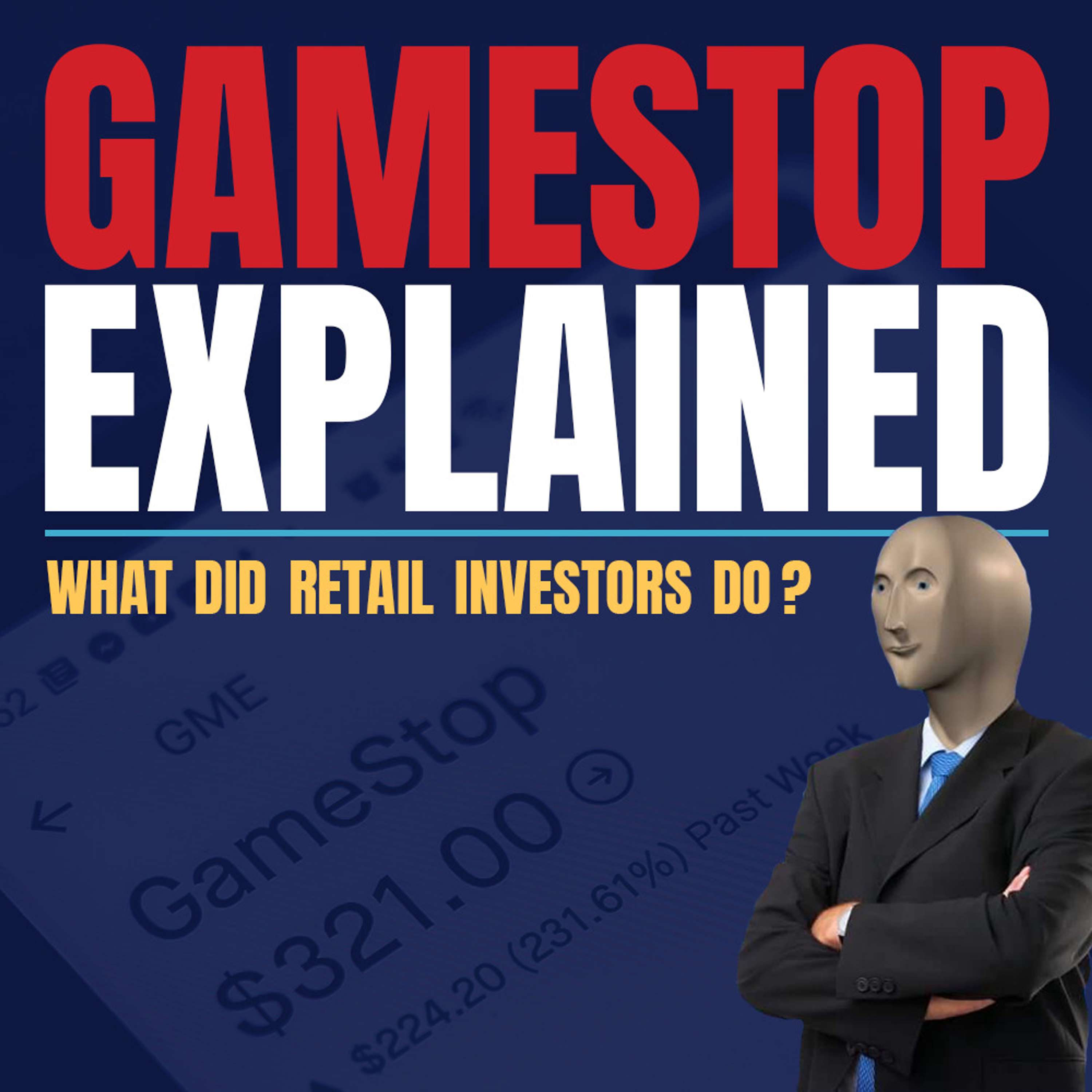 GameStop Explained