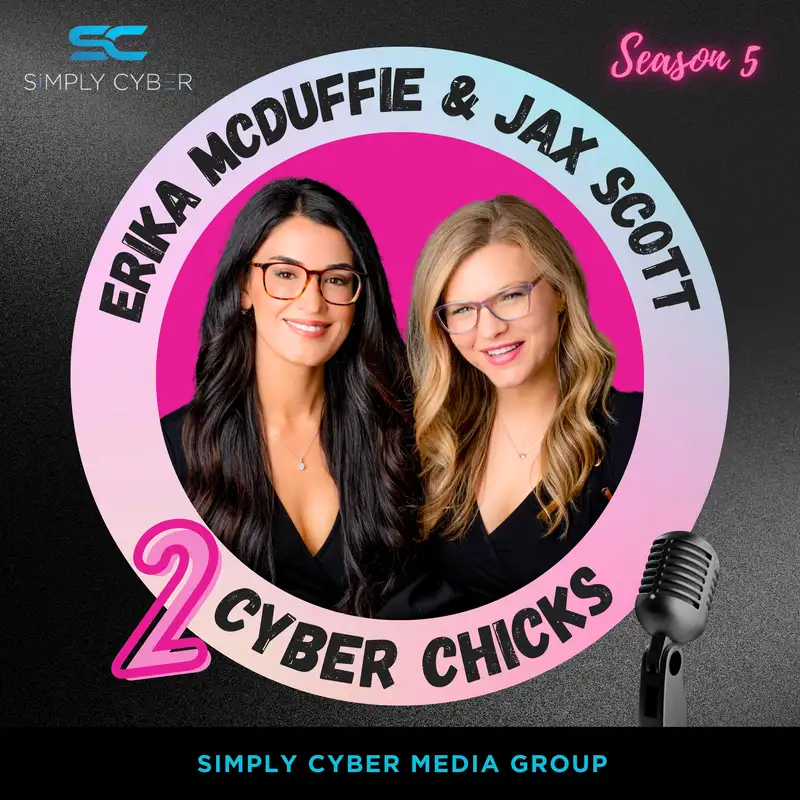 2 Cyber Chicks! Season 4 Introduction with Erika and Jax