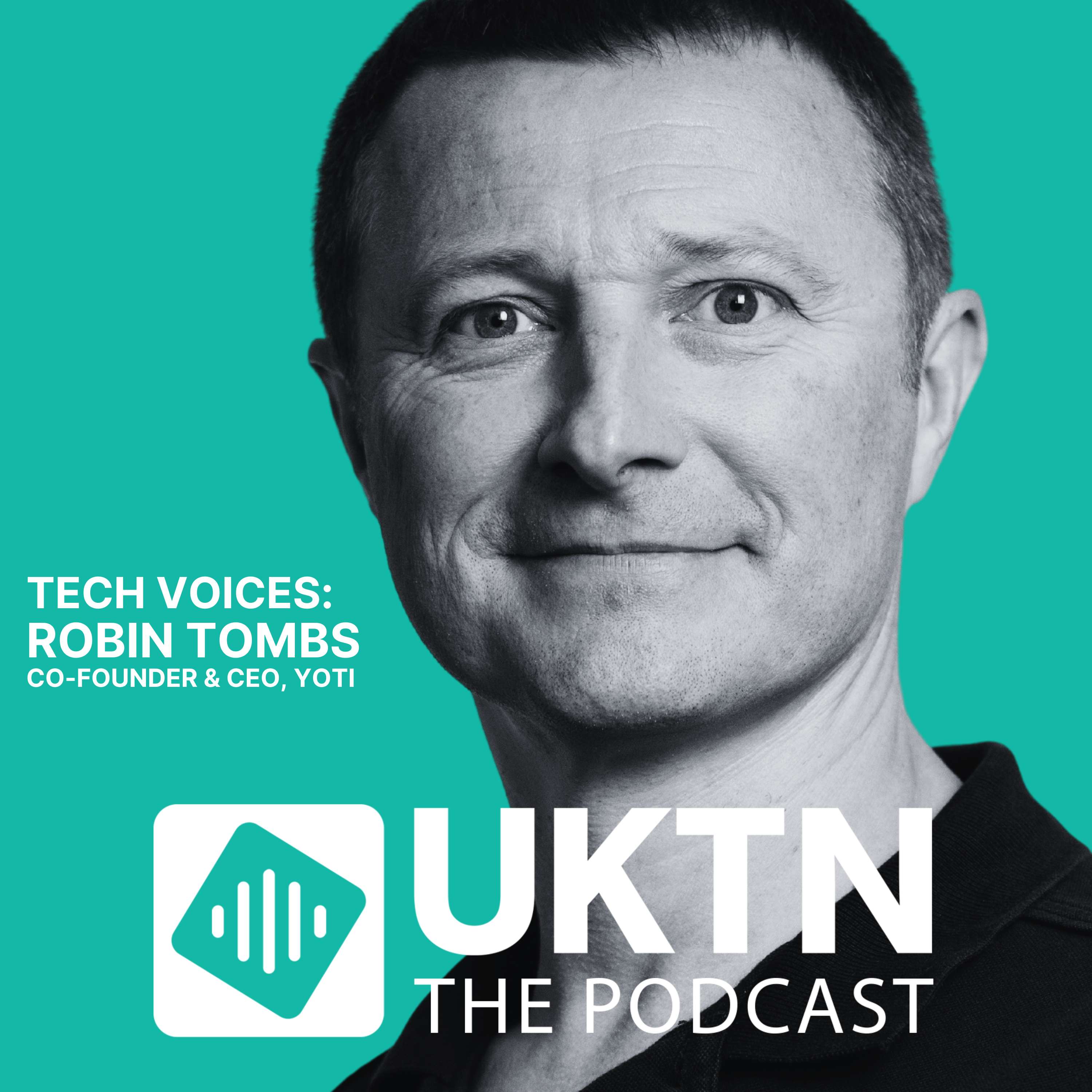 The challenge of identity in the digital age – Robin Tombs, CEO, Yoti