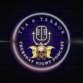 Tea & Terror Podcast
