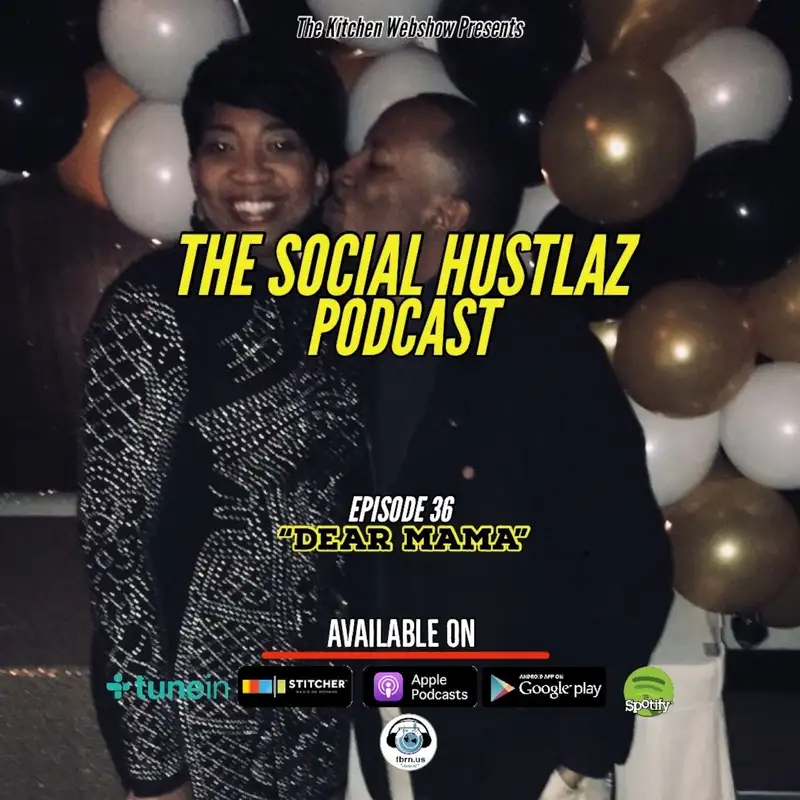 Episode 36 "Dear Mama"
