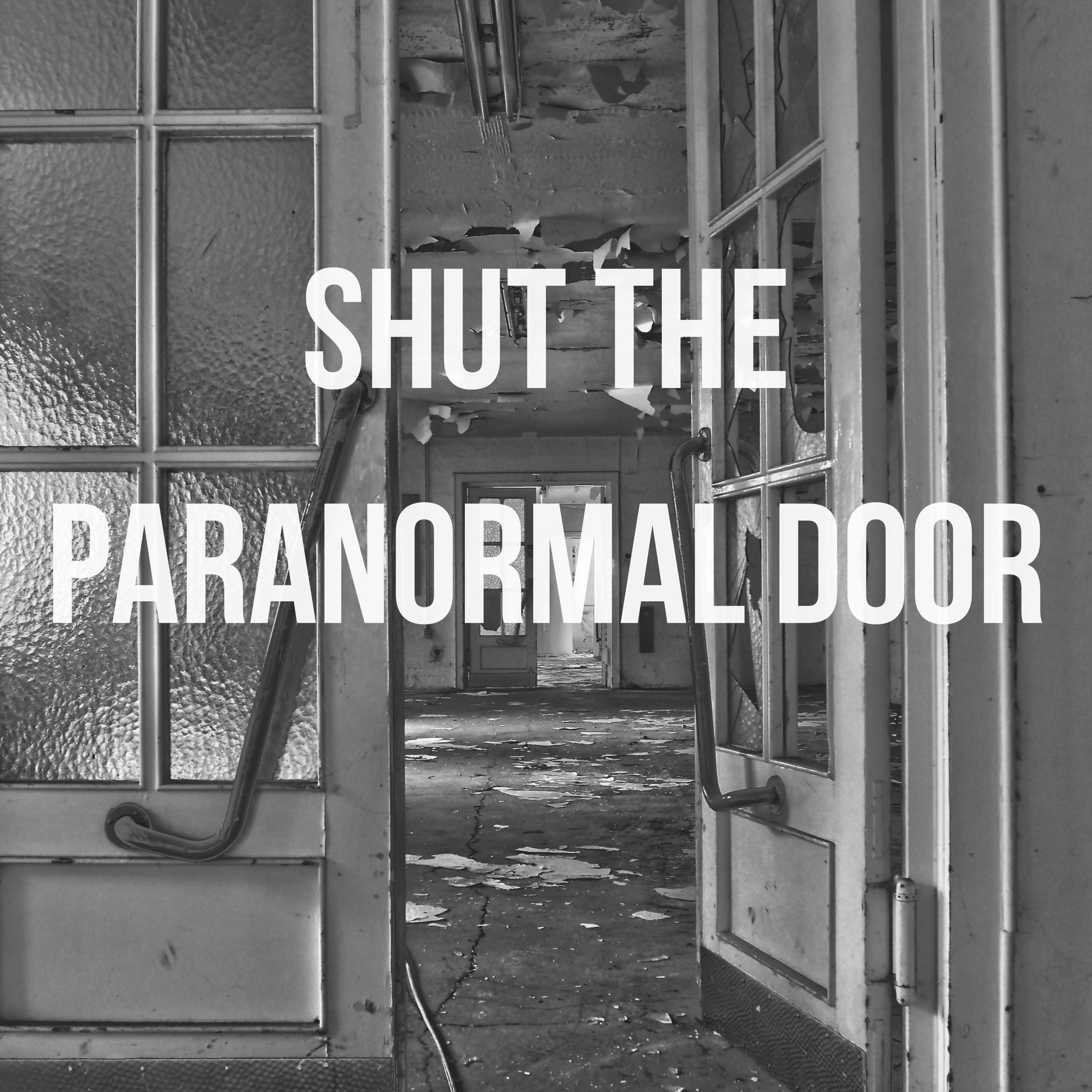 49: Shut The Paranormal Door