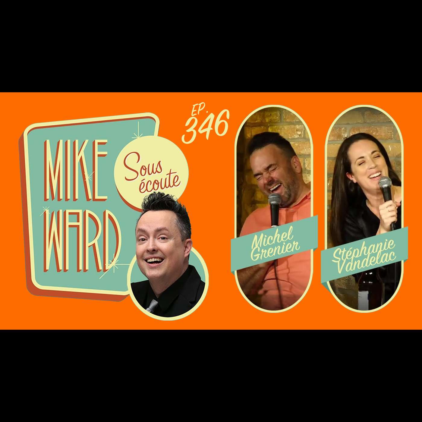 Mike Ward Sous Écoute