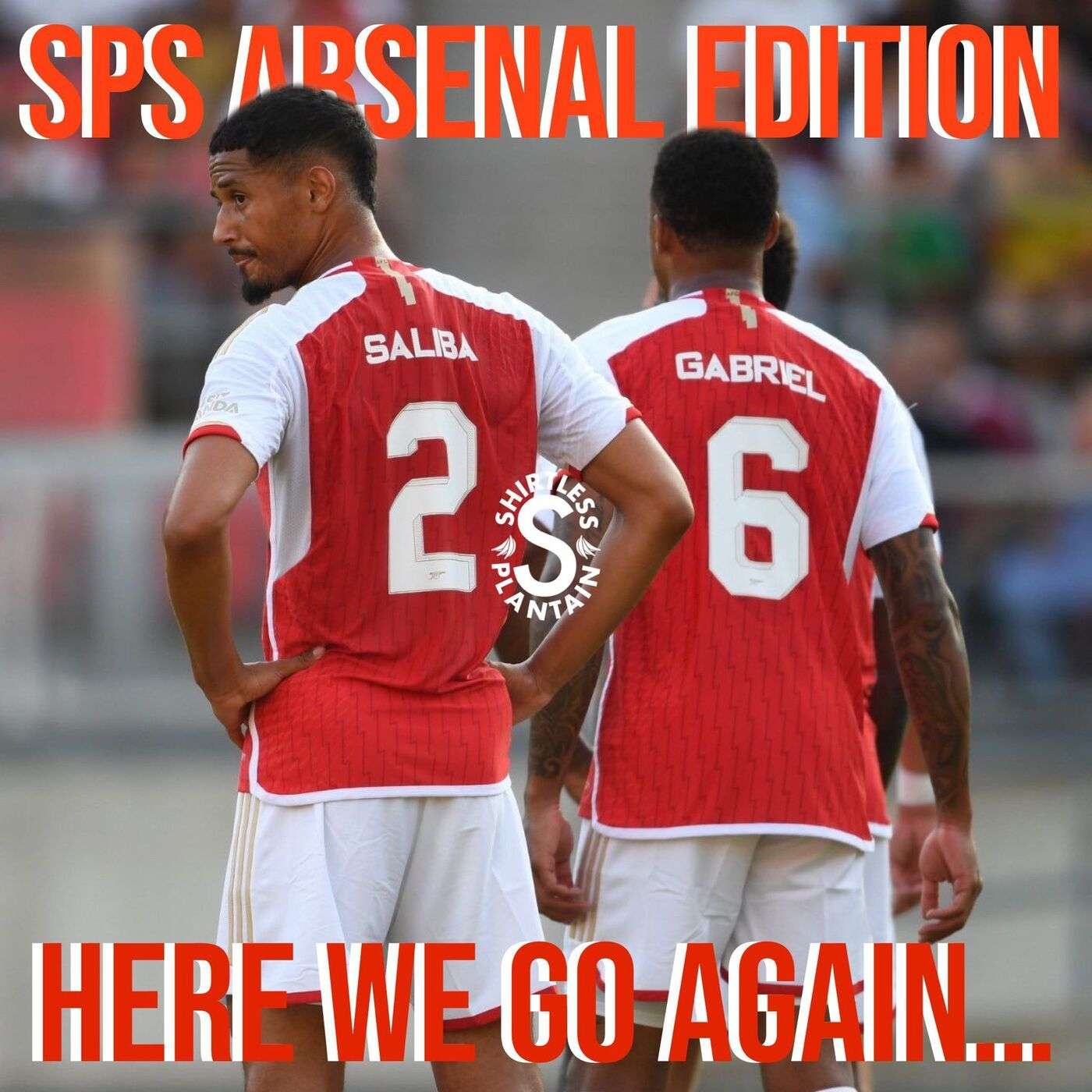 SPS Arsenal Edition - Here We Go Again