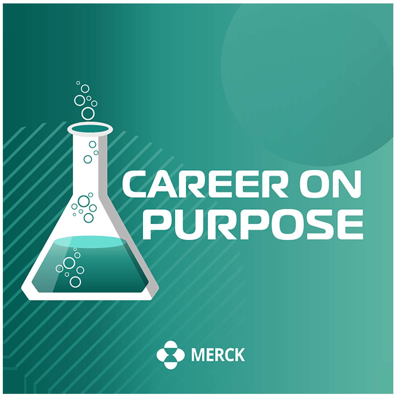 Career On Purpose: A Merck Podcast