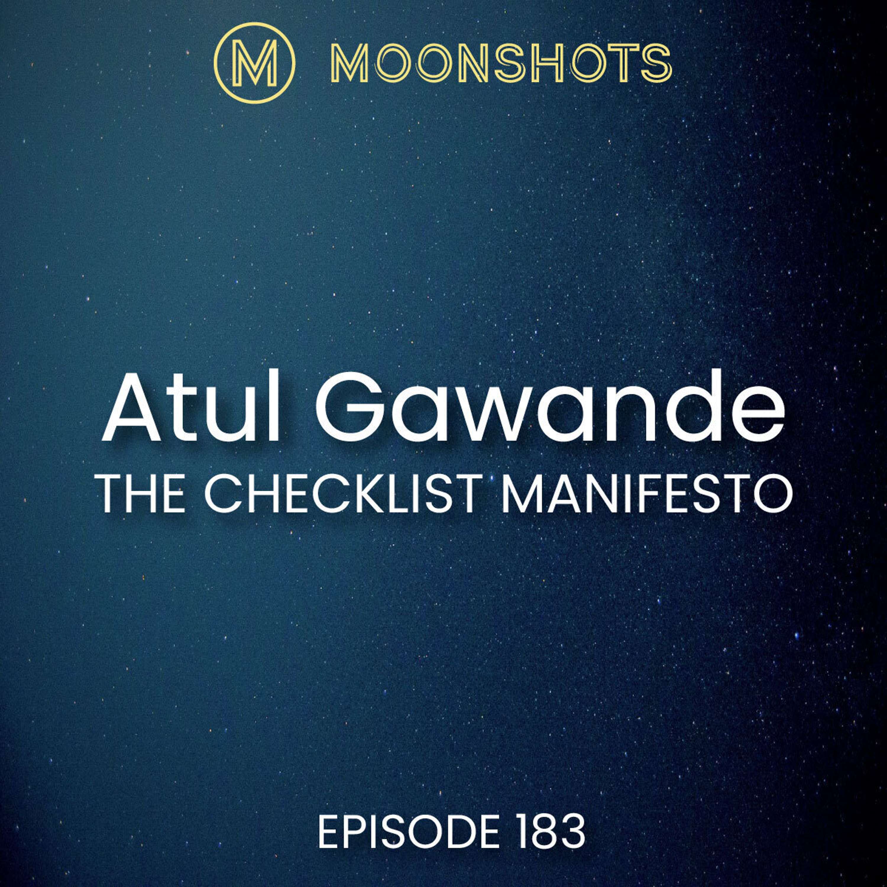 Atul Gawande: The Checklist Manifesto: How to Get Things Right