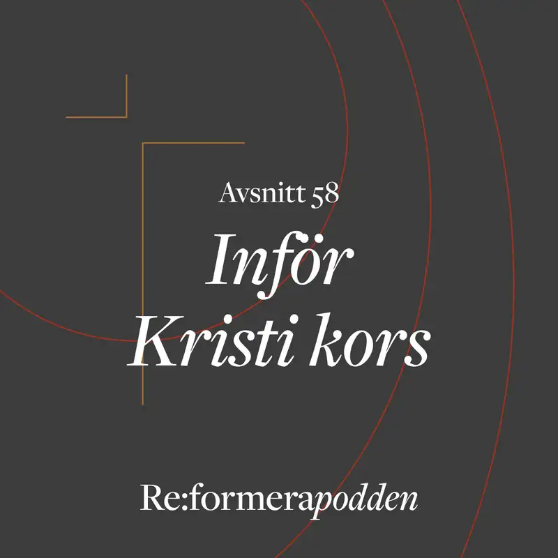 Avsnitt 58 - Inför Kristi kors