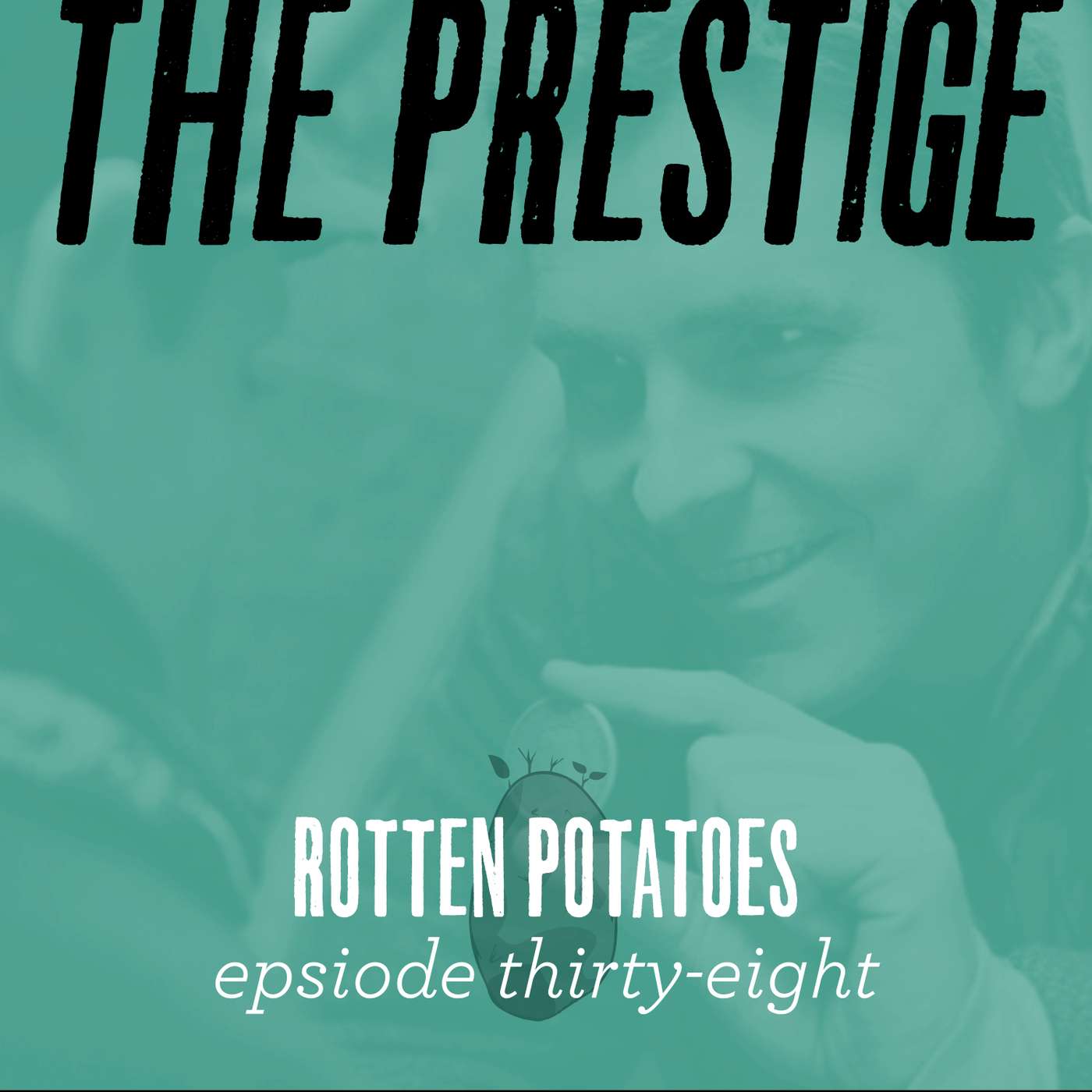 Rotten Potatoes
