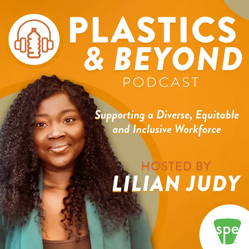 Season 1 Episode 6 - Lynzie Nebel, Cytiva, PlastChicks and SPE-Inspiring Plastics Professionals