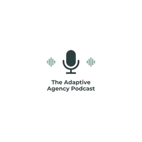 The Adaptive Agency
