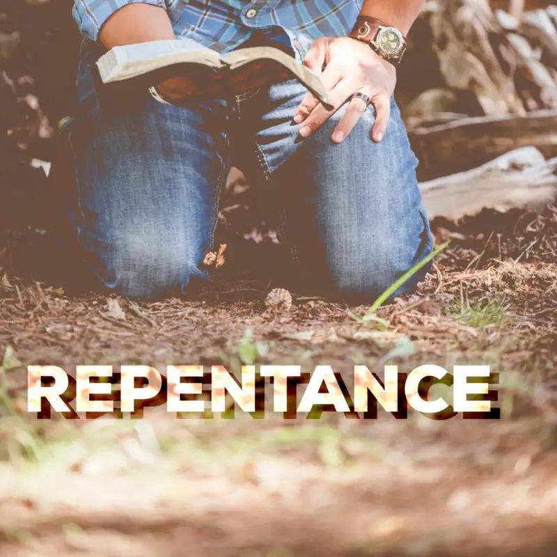 3.1.20 - Repentance - Cameron Lienhart