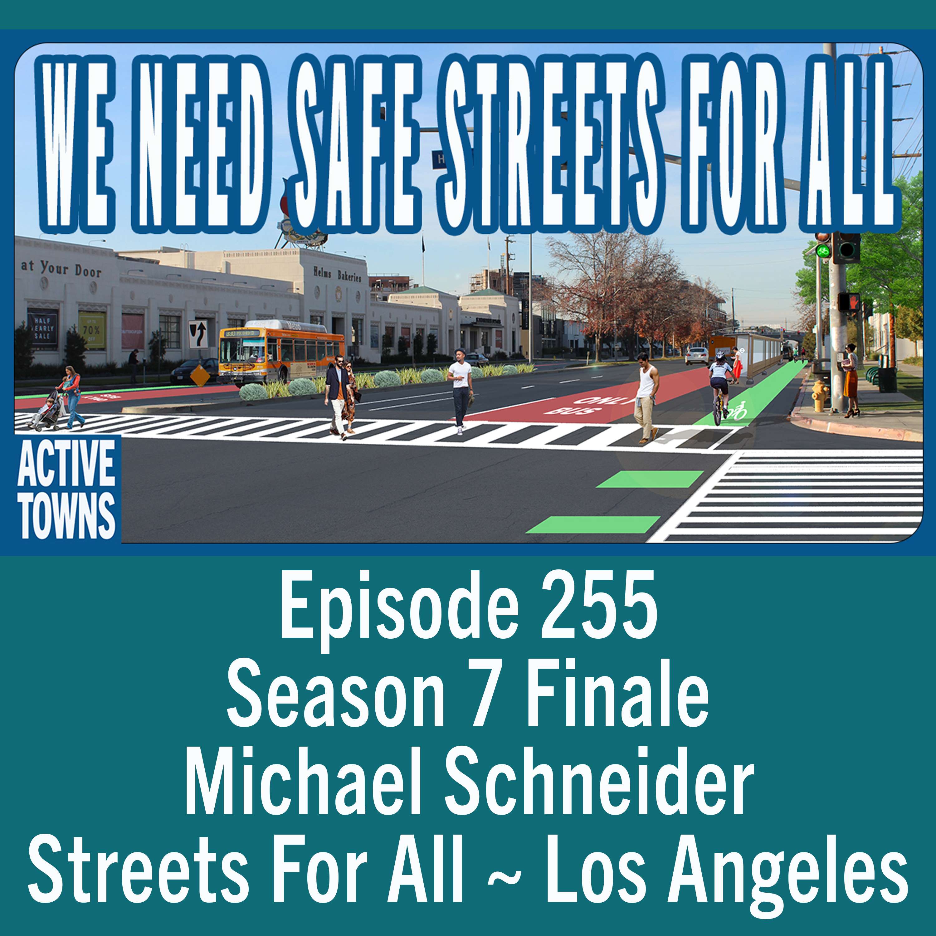 Streets For All w/ Michael Schneider (Season Finale)