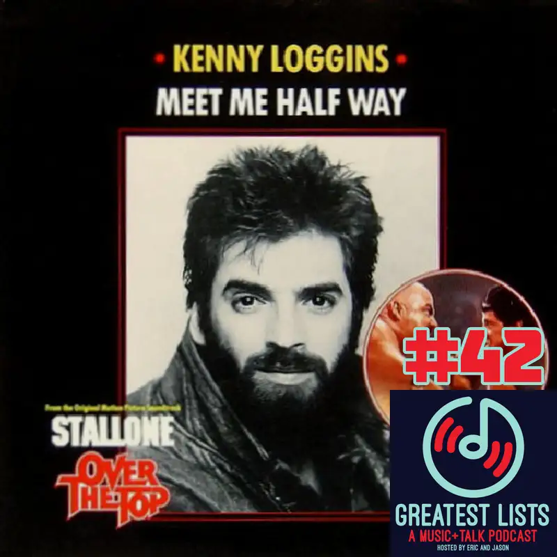 S1 #42 "Meet Me Half Way" by Kenny Loggins