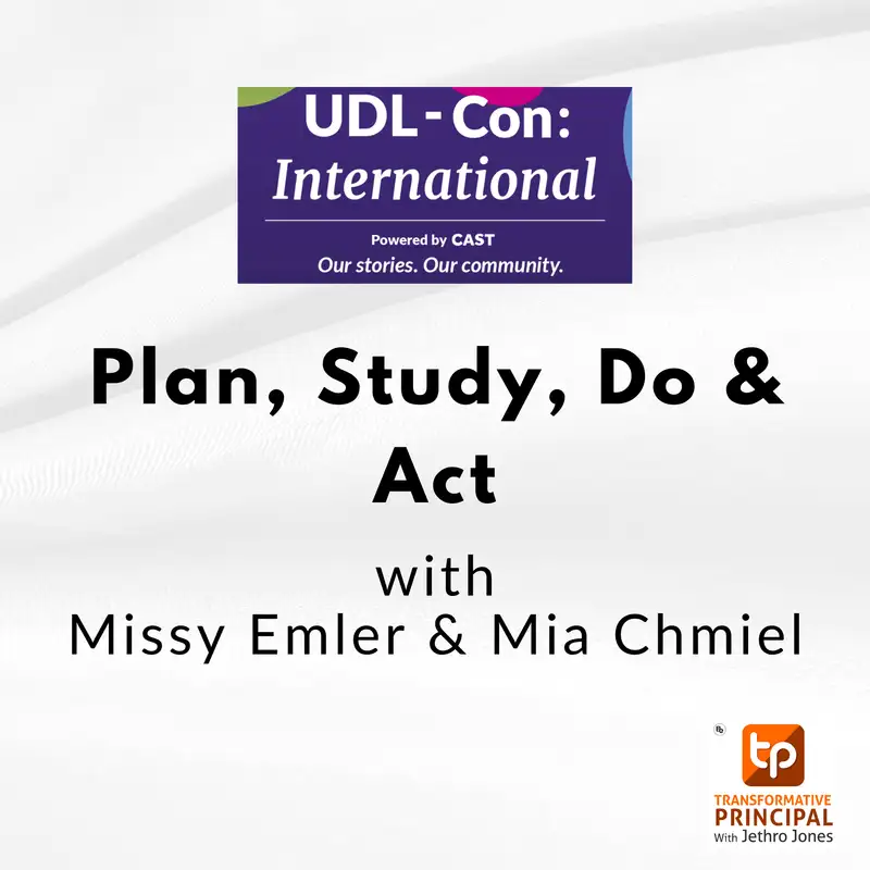 Plan, Study, Do & Act with Missy Emler & Mia Chmiel #udlcon