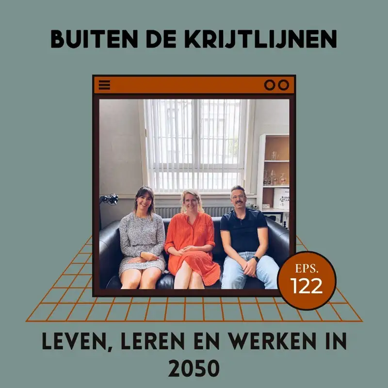 #122 | Leven, leren en werken in 2050