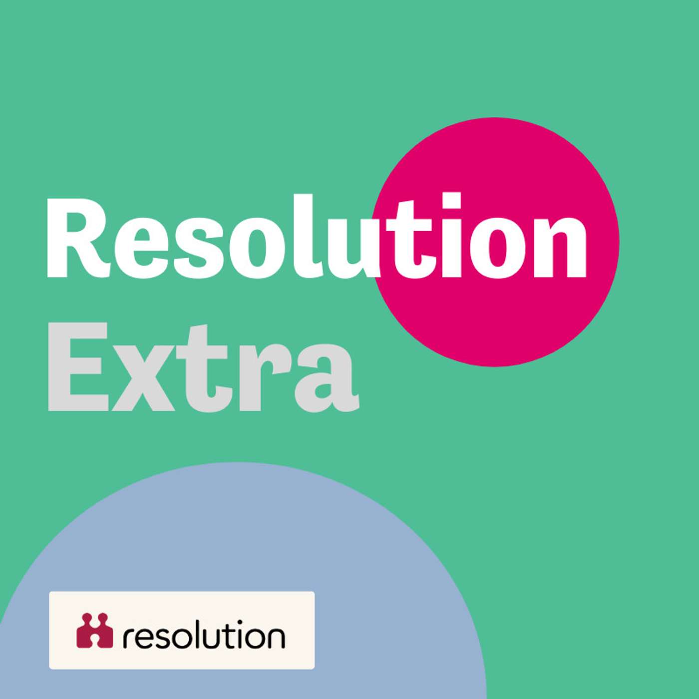 Resolution Extra - YRes Podcast Series