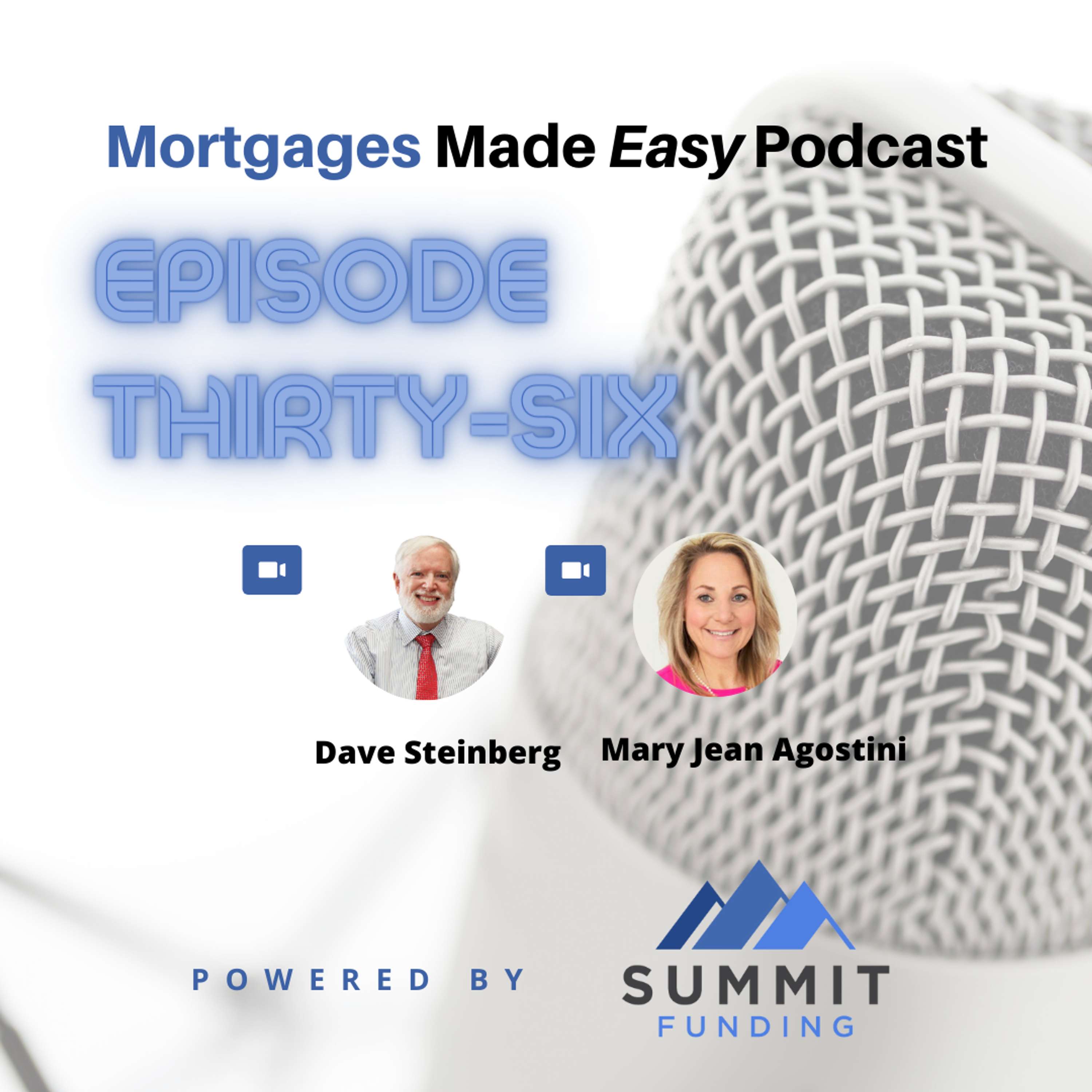 Episode 36: Mortgage vs Cash Offer: Which is better? ft. Mary Jean Agostini