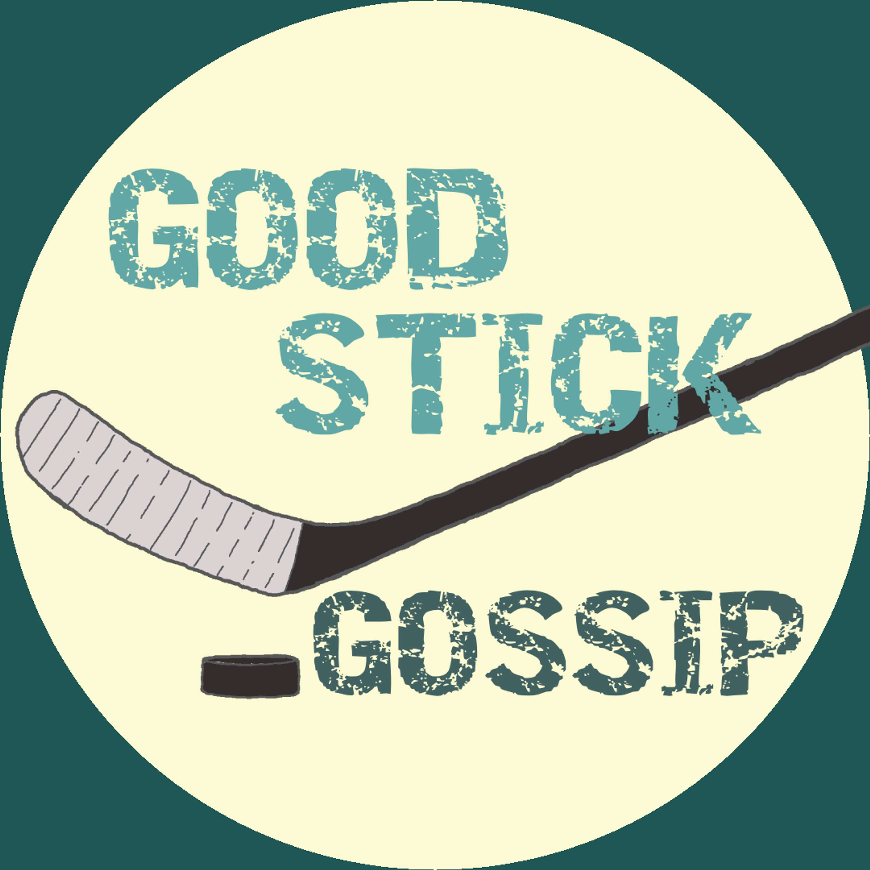 1: Welcome to Good Stick Gossip! & Coach Waz