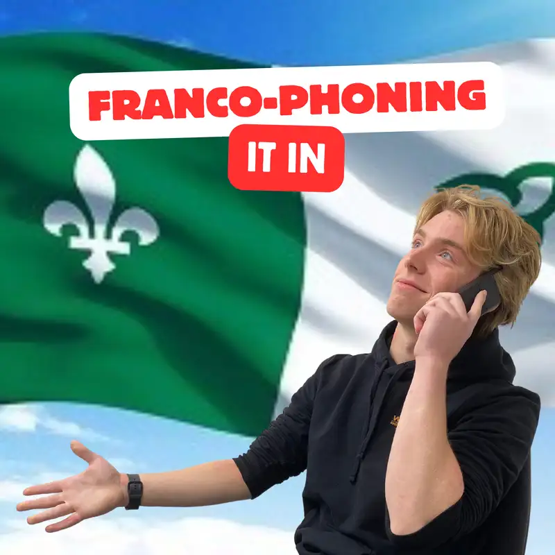 Franco-Phoning It In