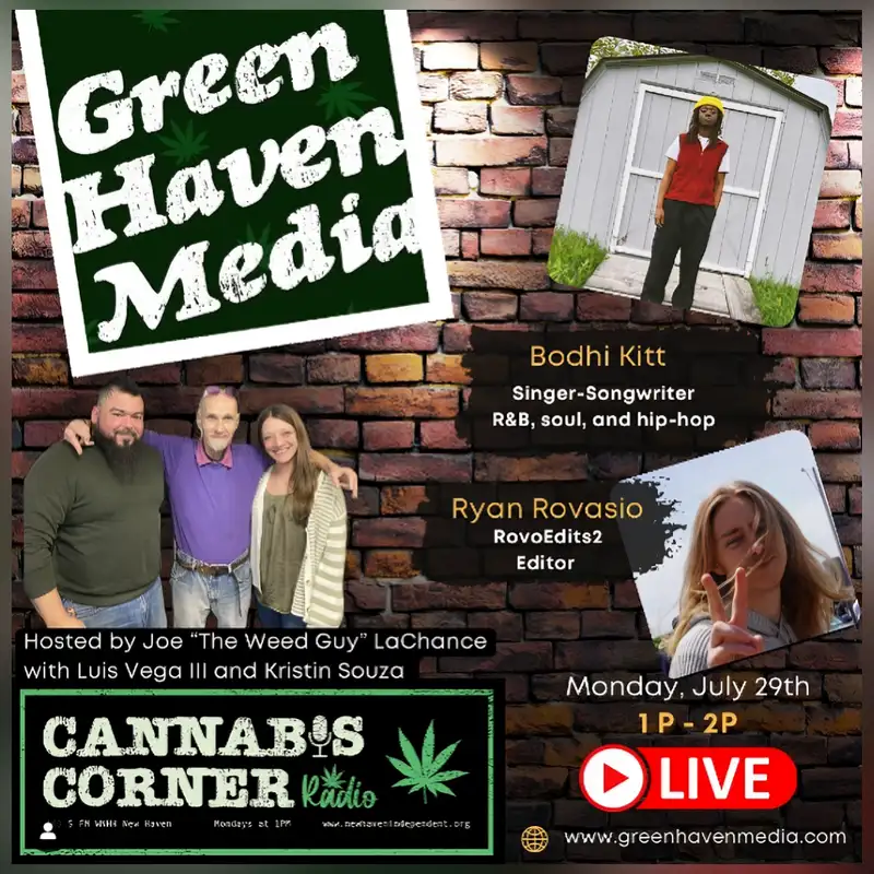 Cannabis Corner Radio: July 29, 2024