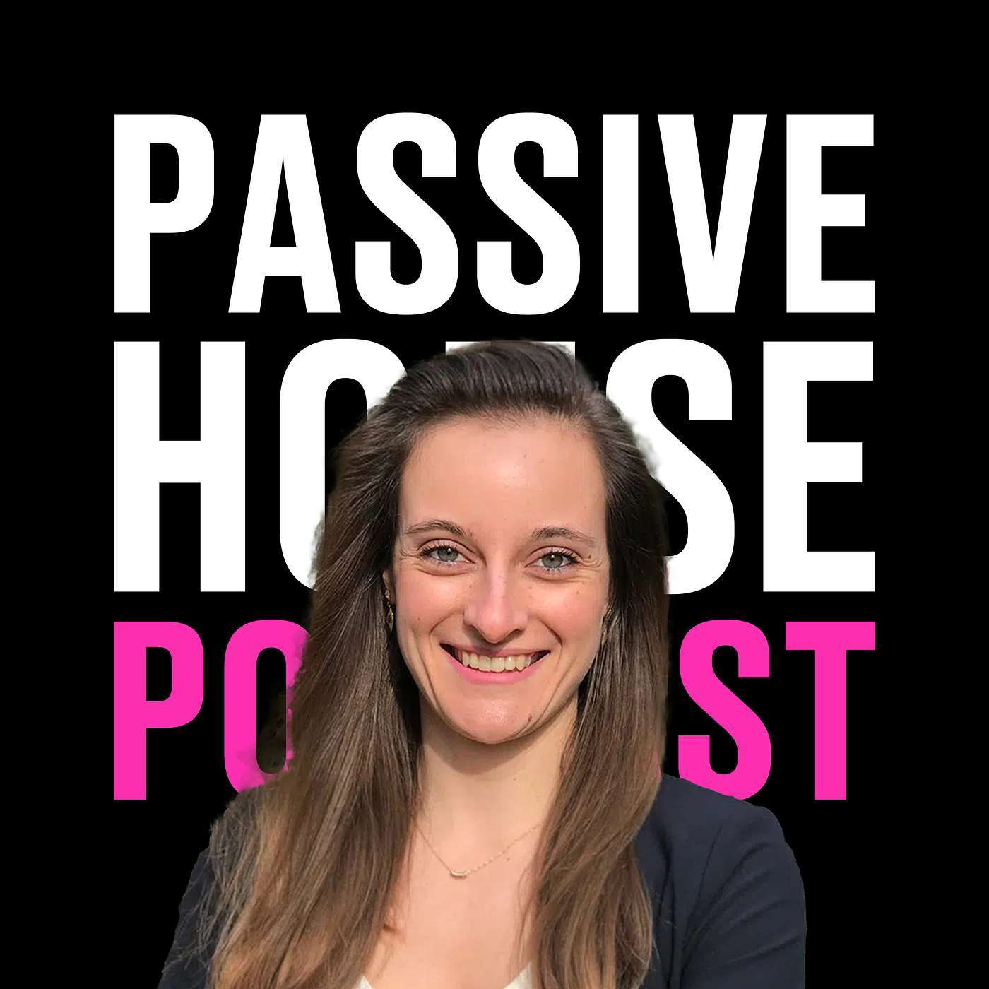 Passive House Podcast