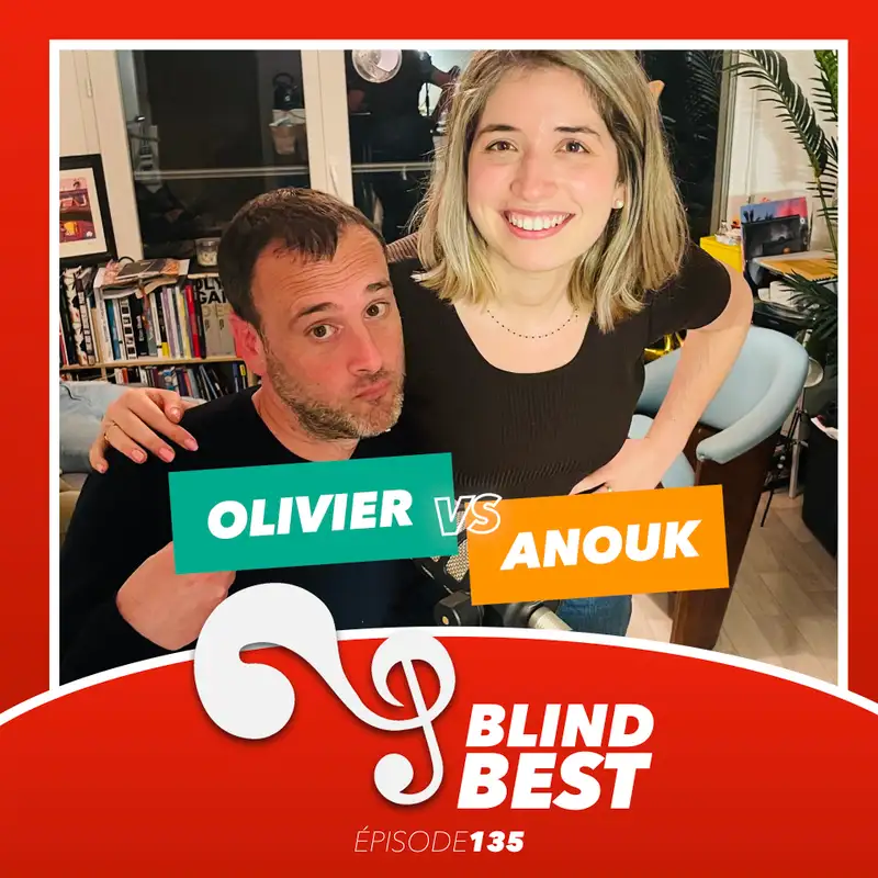 [n°135] Olivier vs. Anouk : Choristes, bons points et heure tardive
