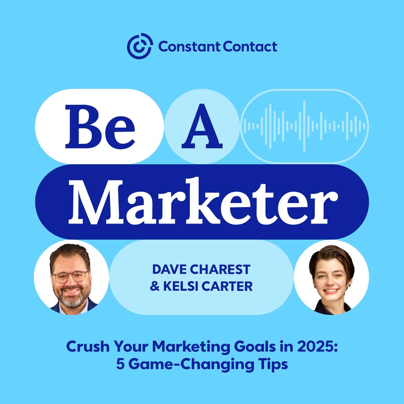 Be A Marketer with Dave Charest