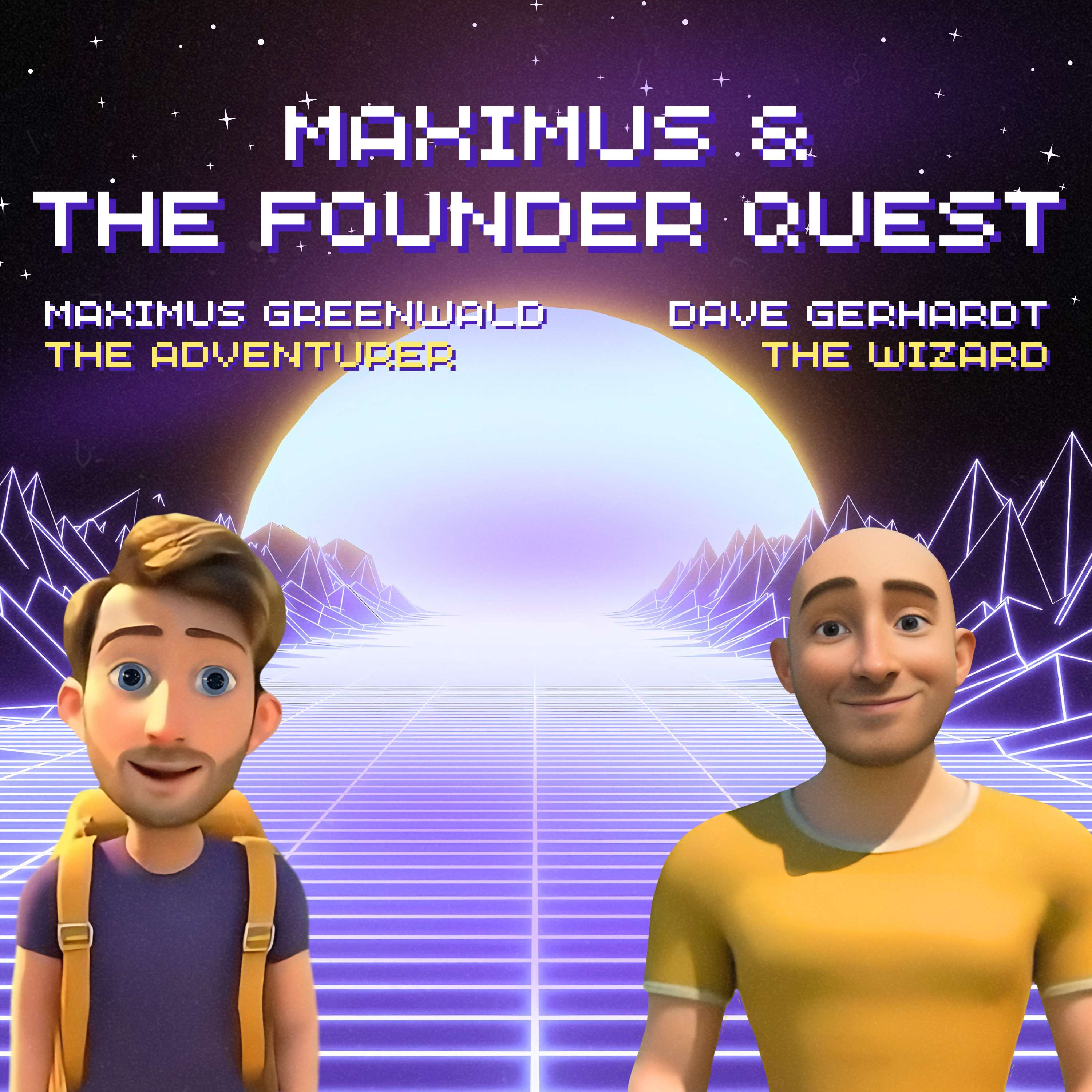 Maximus and the Founder Quest