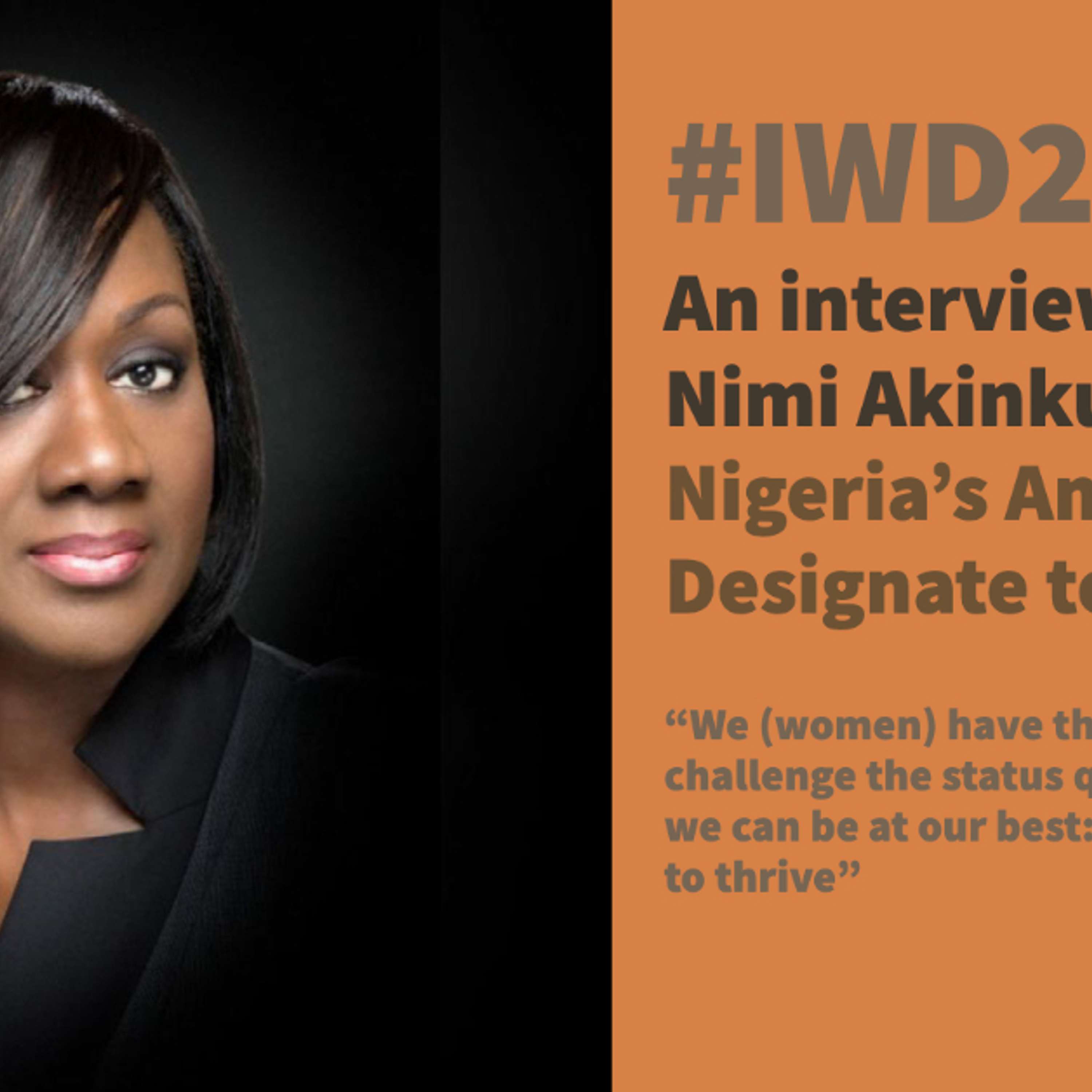 #IWD2021: An interview with Nimi Akinkugbe, Nigeria's Ambassador Designate to Greece