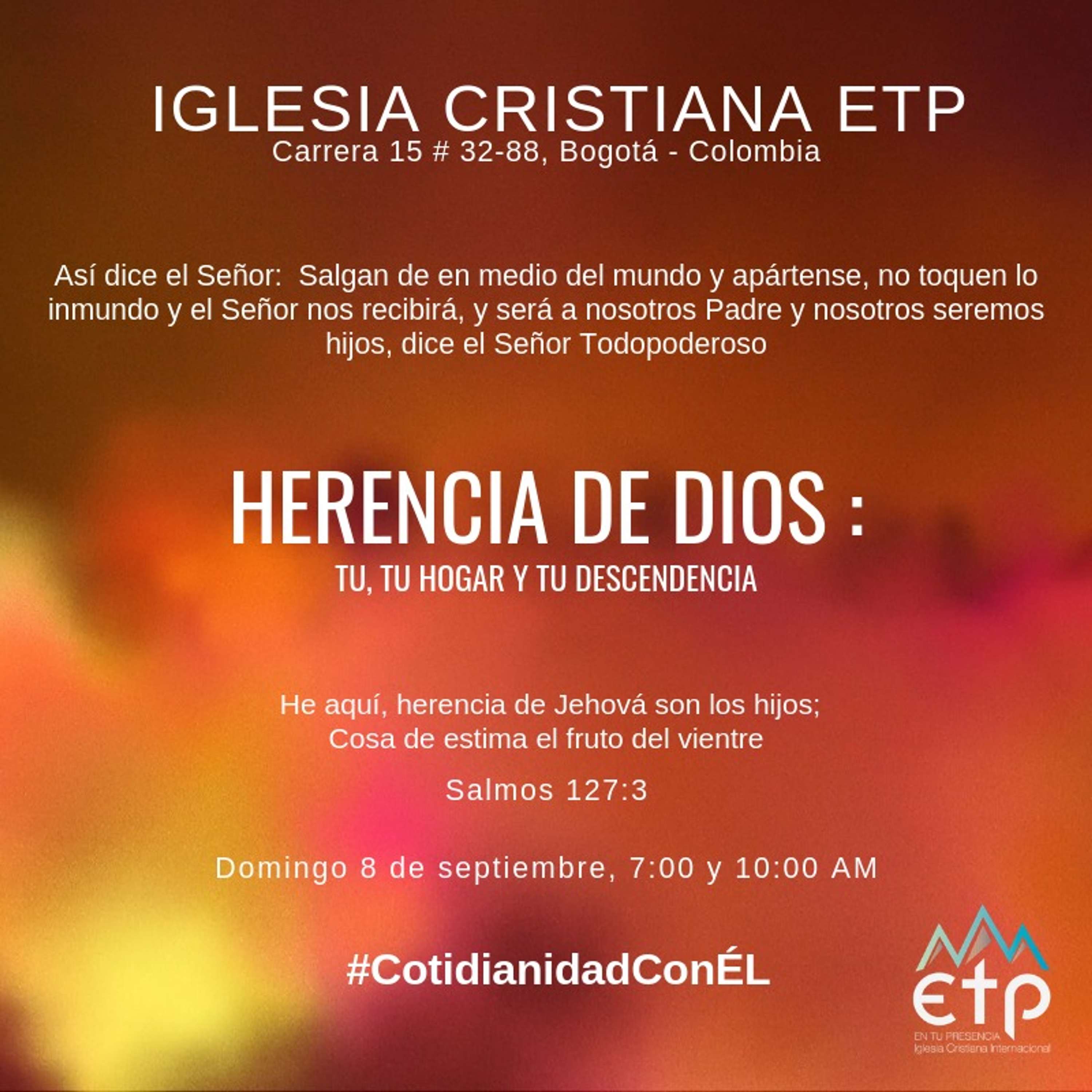 Herencia de Dios: Tu, Tu hogar y Tu descendencia